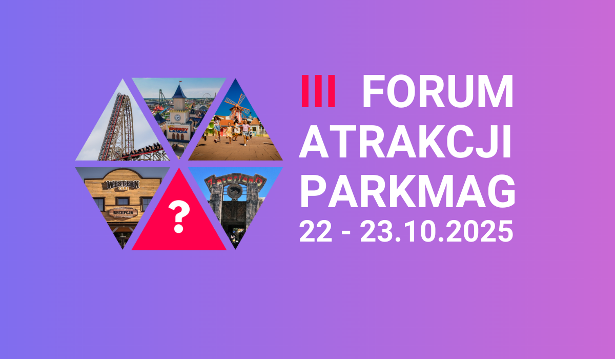III Forum Atrakcji PARKMAG